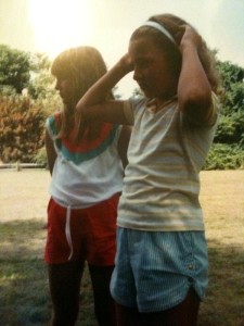 Tamara (left) and me (right), age 8ish. Fashion-forward and ready to take on the world…